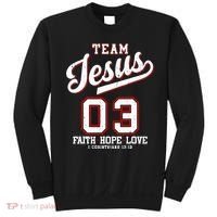 Christian Team Jesus 03 Faith Hope Love Sweatshirt thumb 0