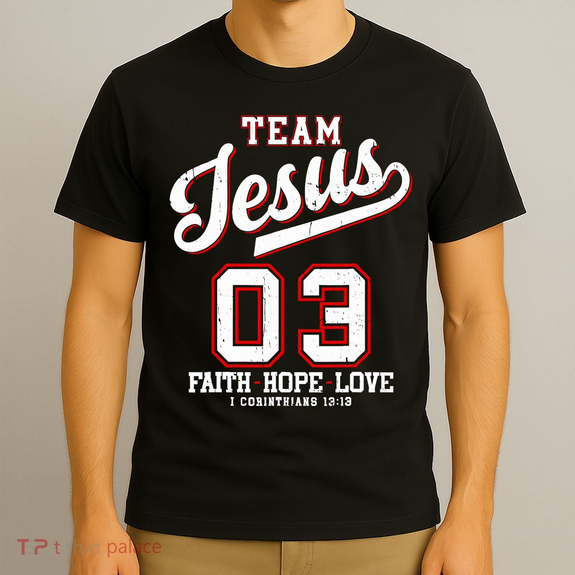 Christian Team Jesus 03 Faith Hope Love T-Shirt