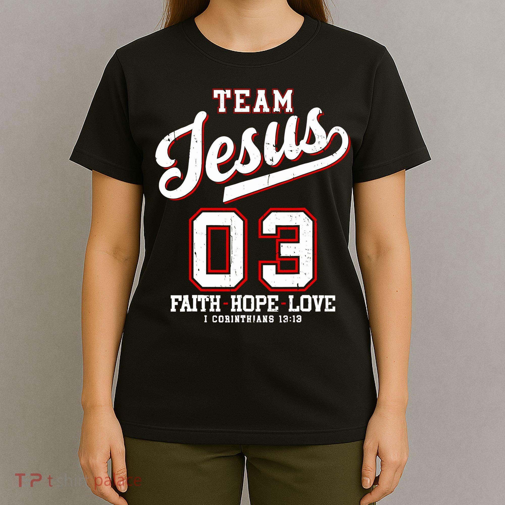Christian Team Jesus 03 Faith Hope Love T-Shirt