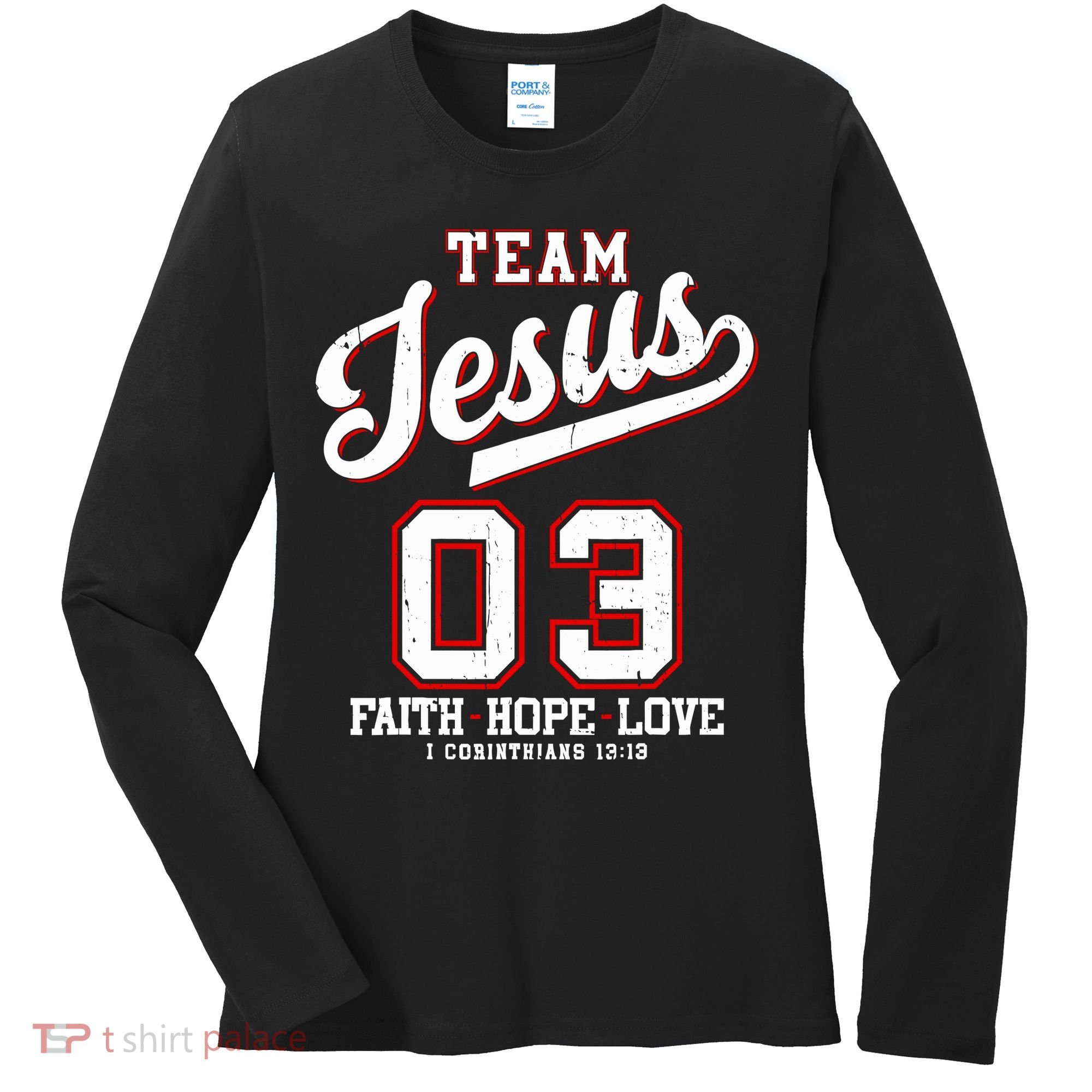 Christian Team Jesus 03 Faith Hope Love Women's Long Sleeve Shirt