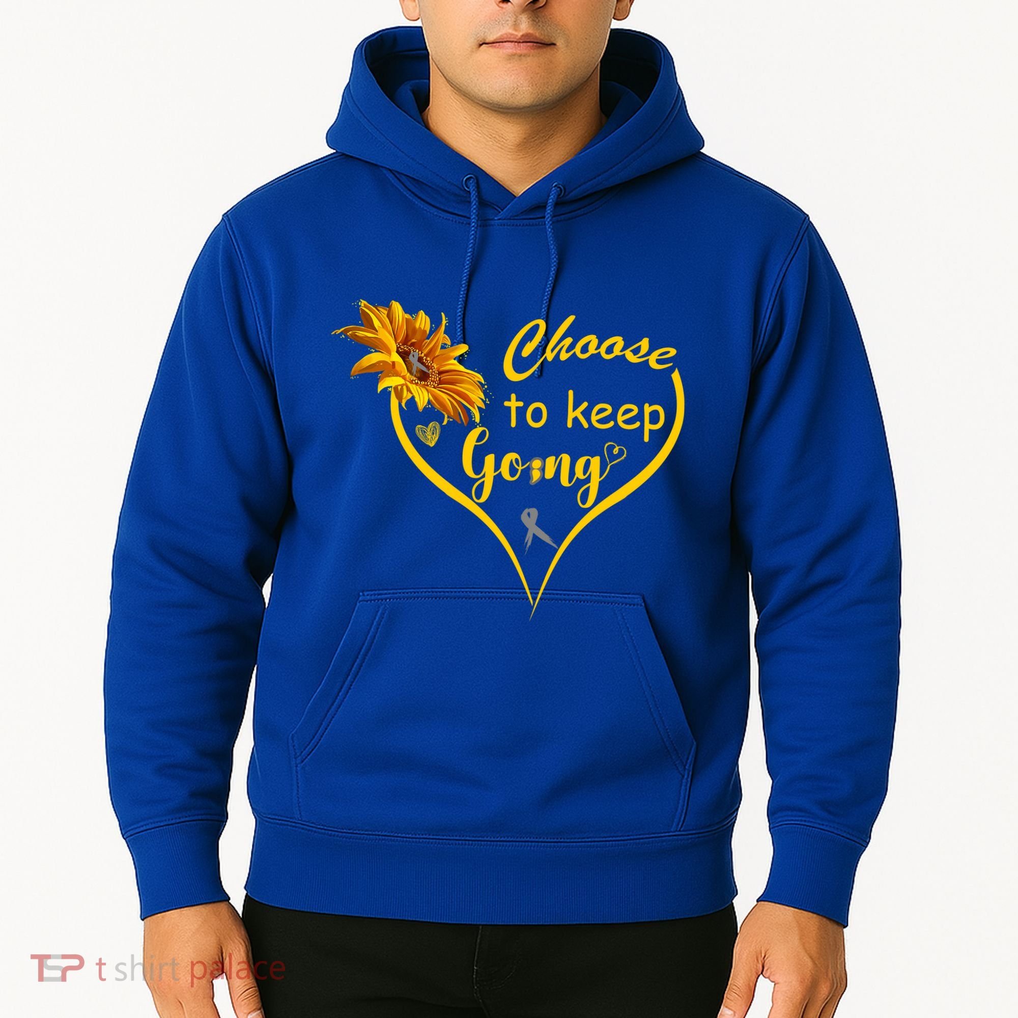 Choose To Keep Going Brain Cancer Awareness Hoodie