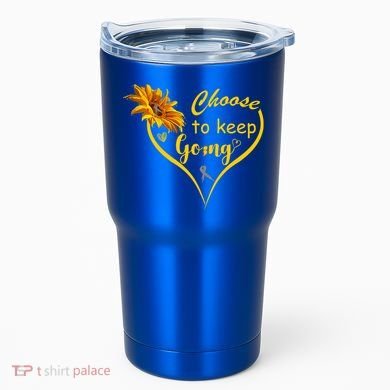 Choose To Keep Going Brain Cancer Awareness Tumbler