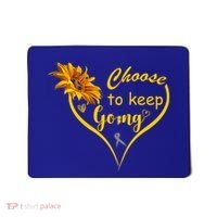 Choose To Keep Going Brain Cancer Awareness Mousepad thumb 0