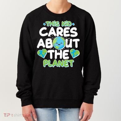 Cute This Kid Cares About The Planet Women's Sweatshirt