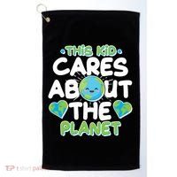 Cute This Kid Cares About The Planet Golf Towel thumb 0