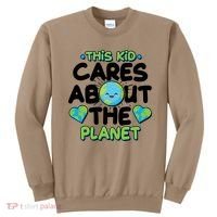 Cute This Kid Cares About The Planet Sweatshirt thumb 0