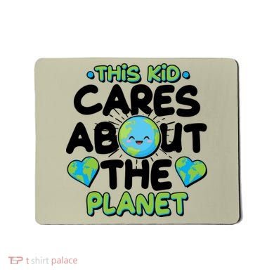 Cute This Kid Cares About The Planet Mousepad
