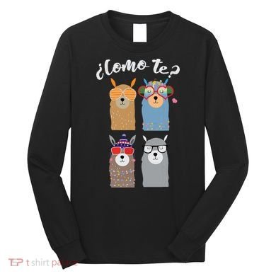 Como Te Llamas Funny Student Spanish Teacher Long Sleeve Shirt