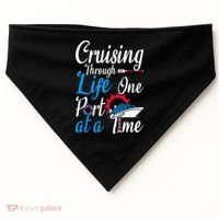 Cruising Through Life One Port At A Time Boating Cruise Trip USA-Made Doggie Bandana thumb 0
