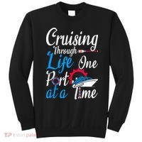 Cruising Through Life One Port At A Time Boating Cruise Trip Sweatshirt thumb 0