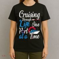 Cruising Through Life One Port At A Time Boating Cruise Trip T-Shirt thumb 4