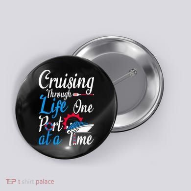 Cruising Through Life One Port At A Time Boating Cruise Trip Button
