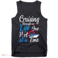 Cruising Through Life One Port At A Time Boating Cruise Trip Tank Top thumb 0