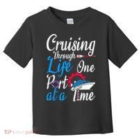 Cruising Through Life One Port At A Time Boating Cruise Trip Toddler T-Shirt thumb 0