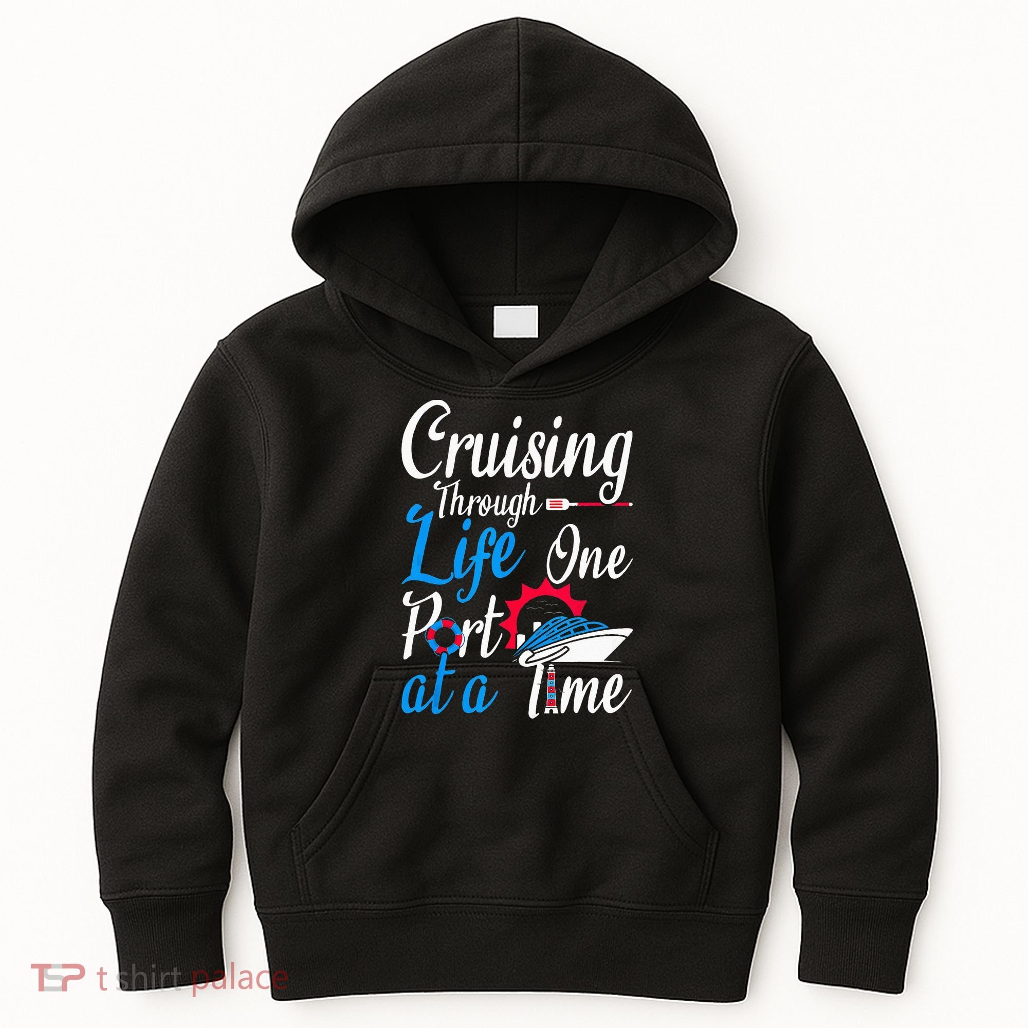 Cruising Through Life One Port At A Time Boating Cruise Trip Kids Hoodie