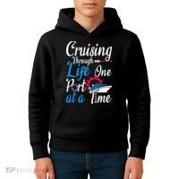 Cruising Through Life One Port At A Time Boating Cruise Trip Kids Hoodie thumb 4