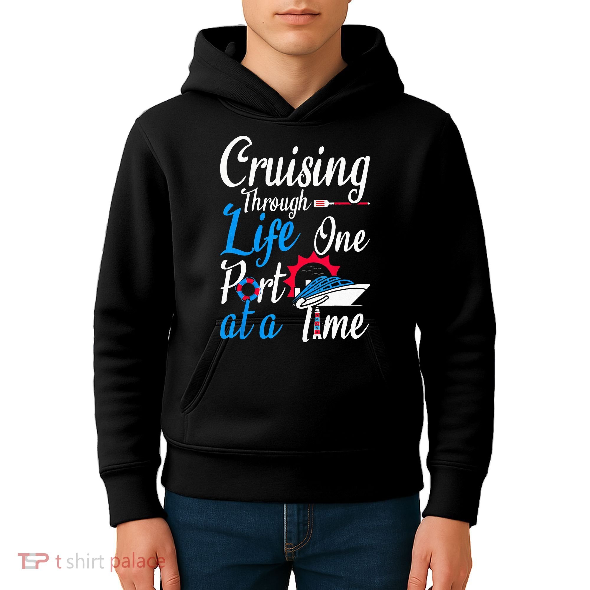 Cruising Through Life One Port At A Time Boating Cruise Trip Kids Hoodie
