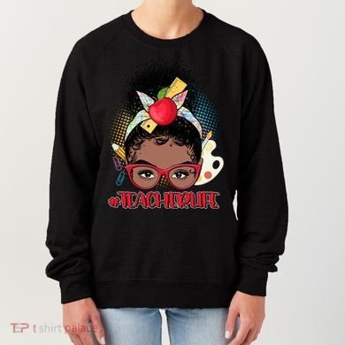 Cute #Teacher Life Afro Puff Bun Teacher Women's Sweatshirt