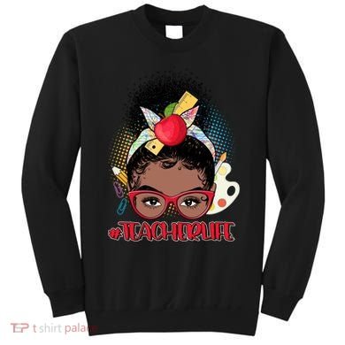Cute #Teacher Life Afro Puff Bun Teacher Sweatshirt