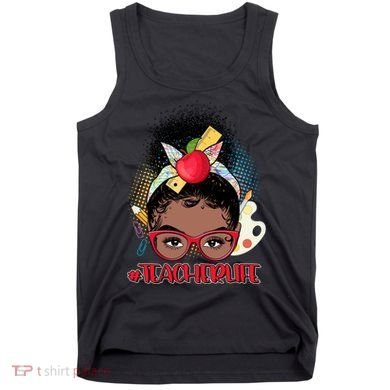 Cute #Teacher Life Afro Puff Bun Teacher Tank Top