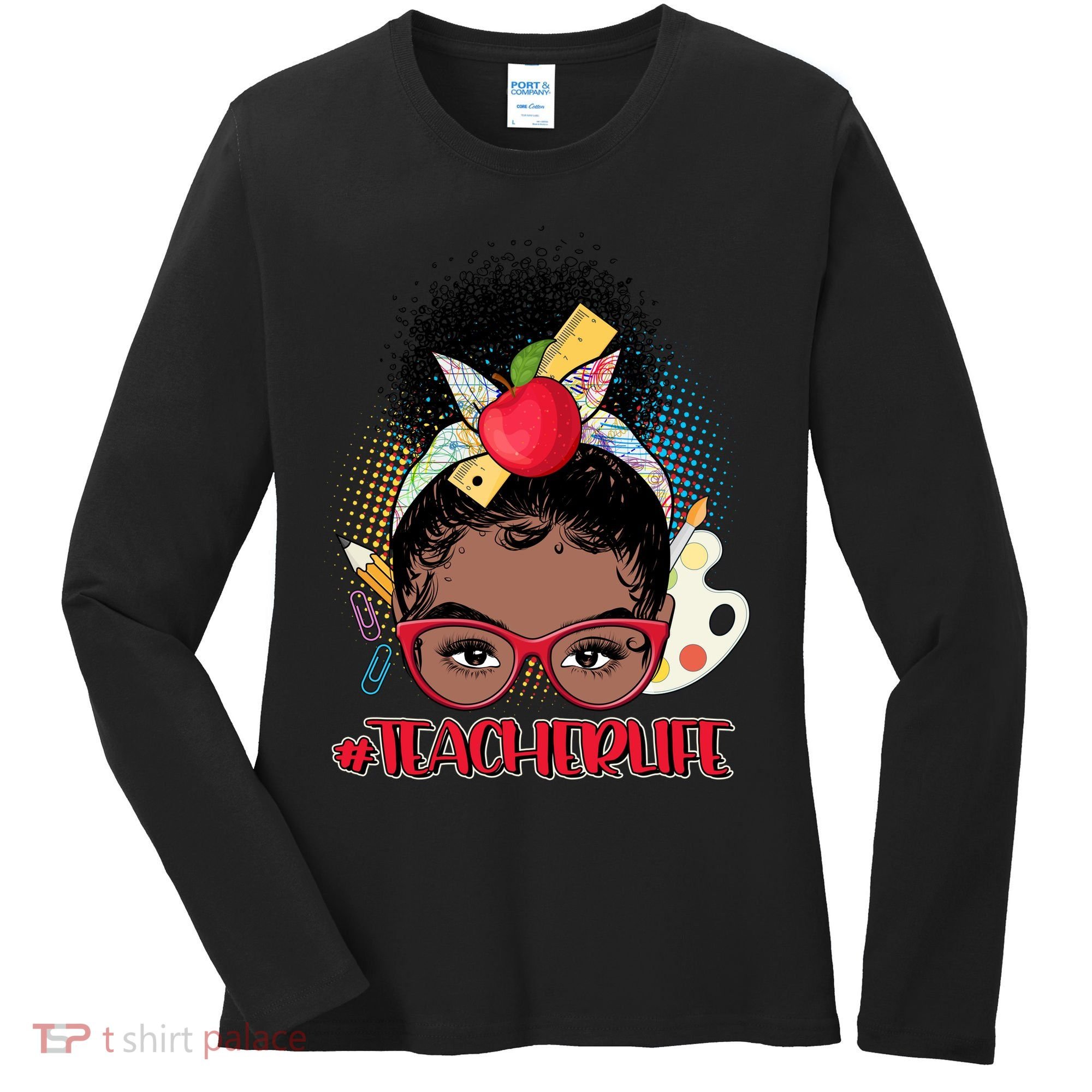 Cute #Teacher Life Afro Puff Bun Teacher Women's Long Sleeve Shirt