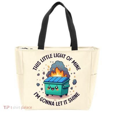 Cute This Little Light Of Mine Lil Dumpster Fire Tote Bag