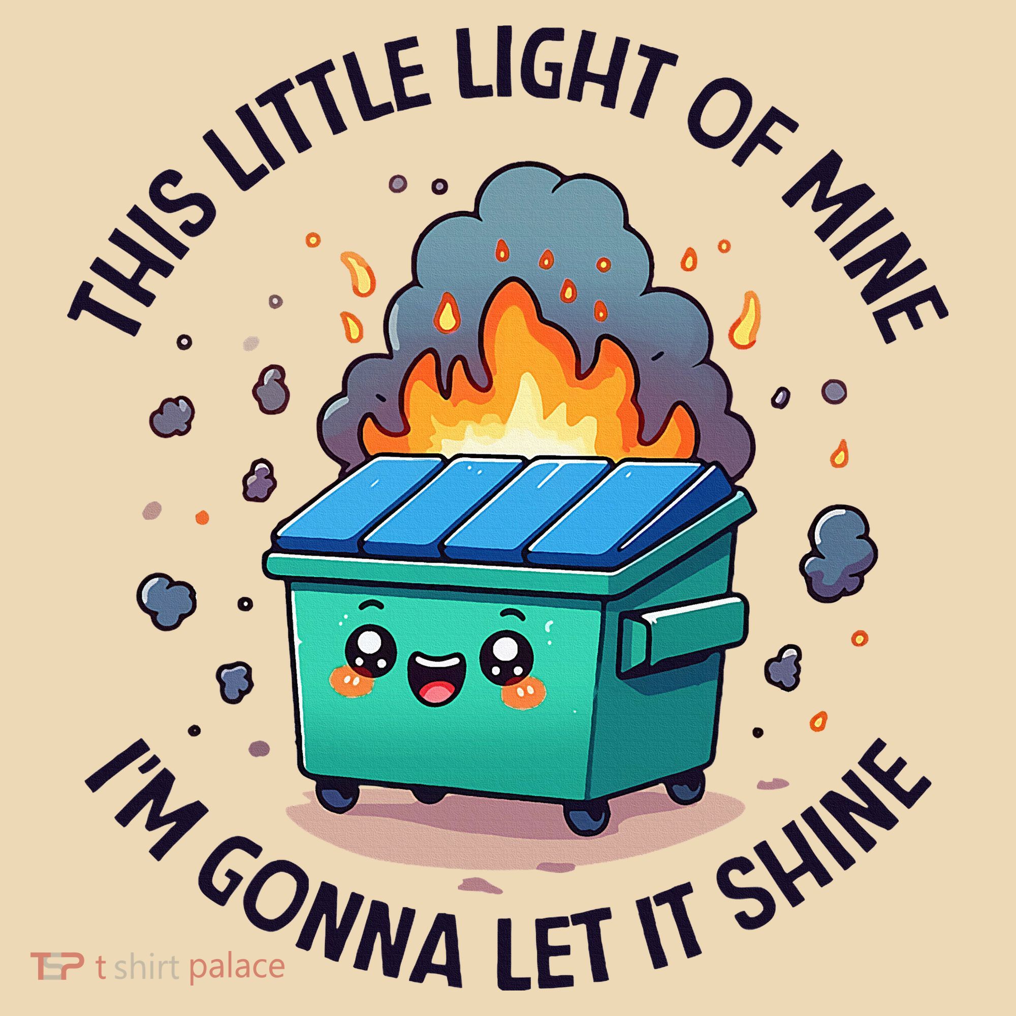 Cute This Little Light Of Mine Lil Dumpster Fire Tote Bag