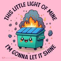 Cute This Little Light Of Mine Lil Dumpster Fire Coaster thumb 2