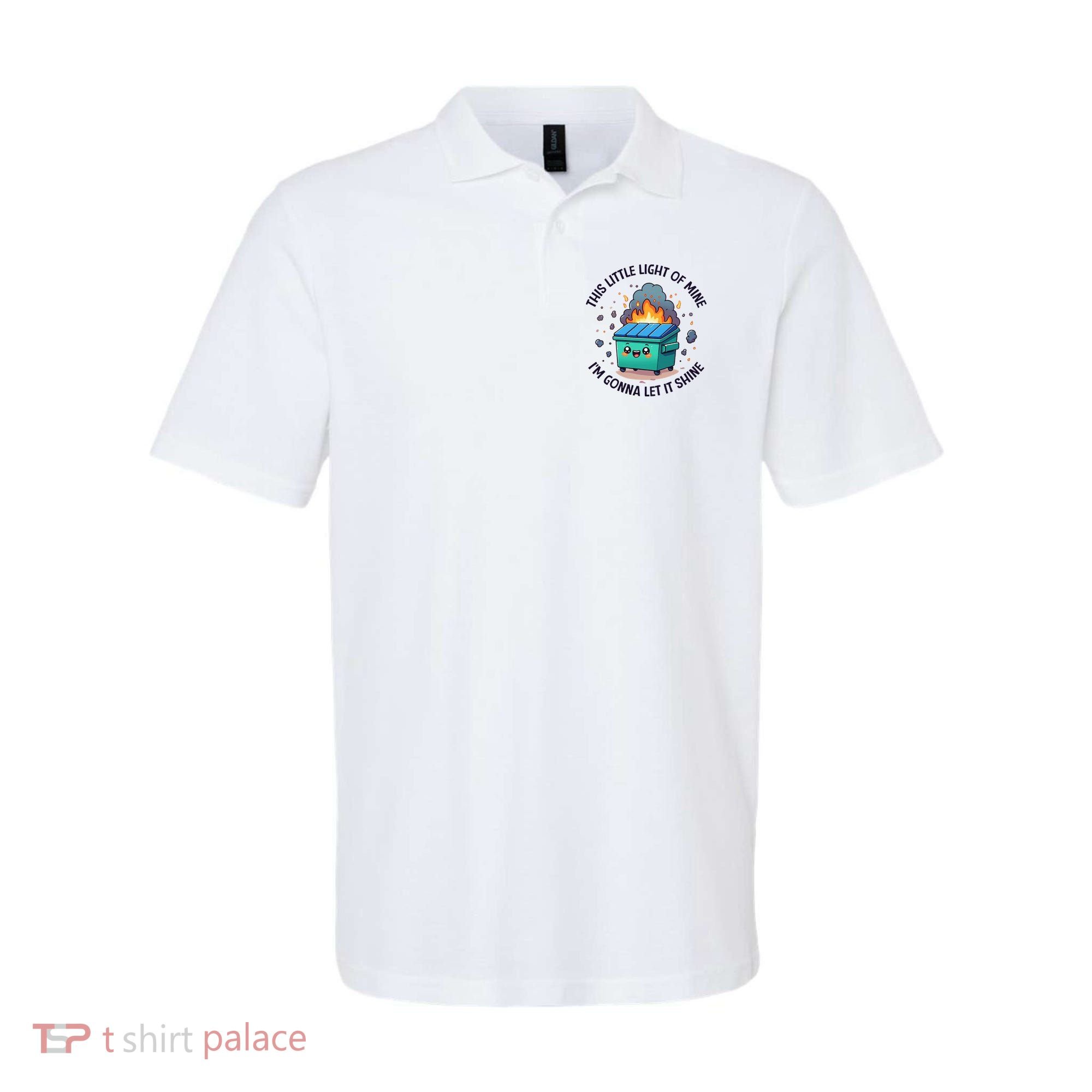 Cute This Little Light Of Mine Lil Dumpster Fire Polo