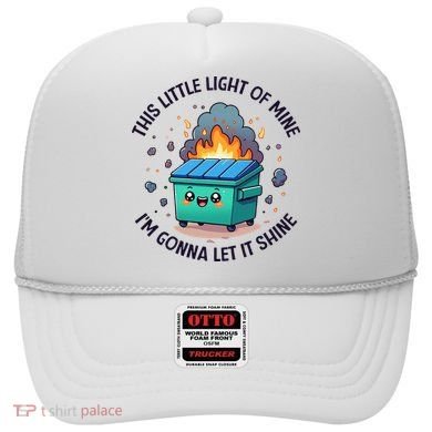 Cute This Little Light Of Mine Lil Dumpster Fire Hat