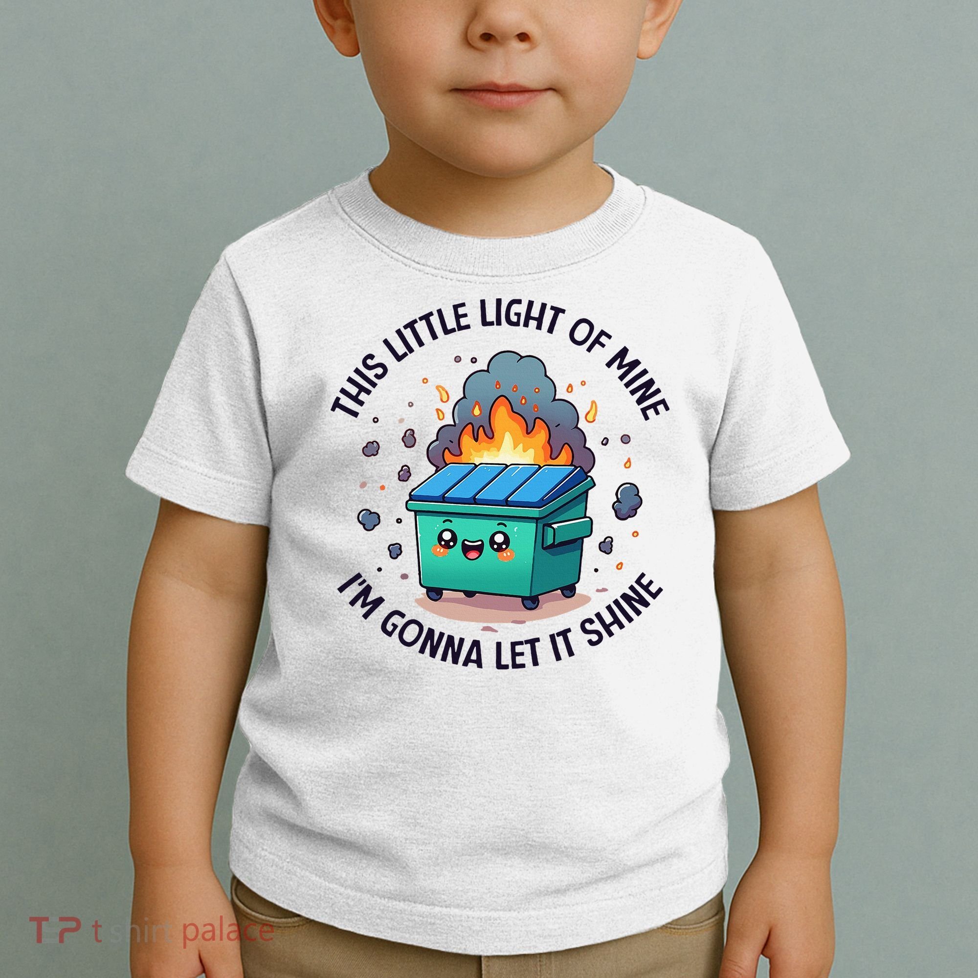 Cute This Little Light Of Mine Lil Dumpster Fire Toddler T-Shirt