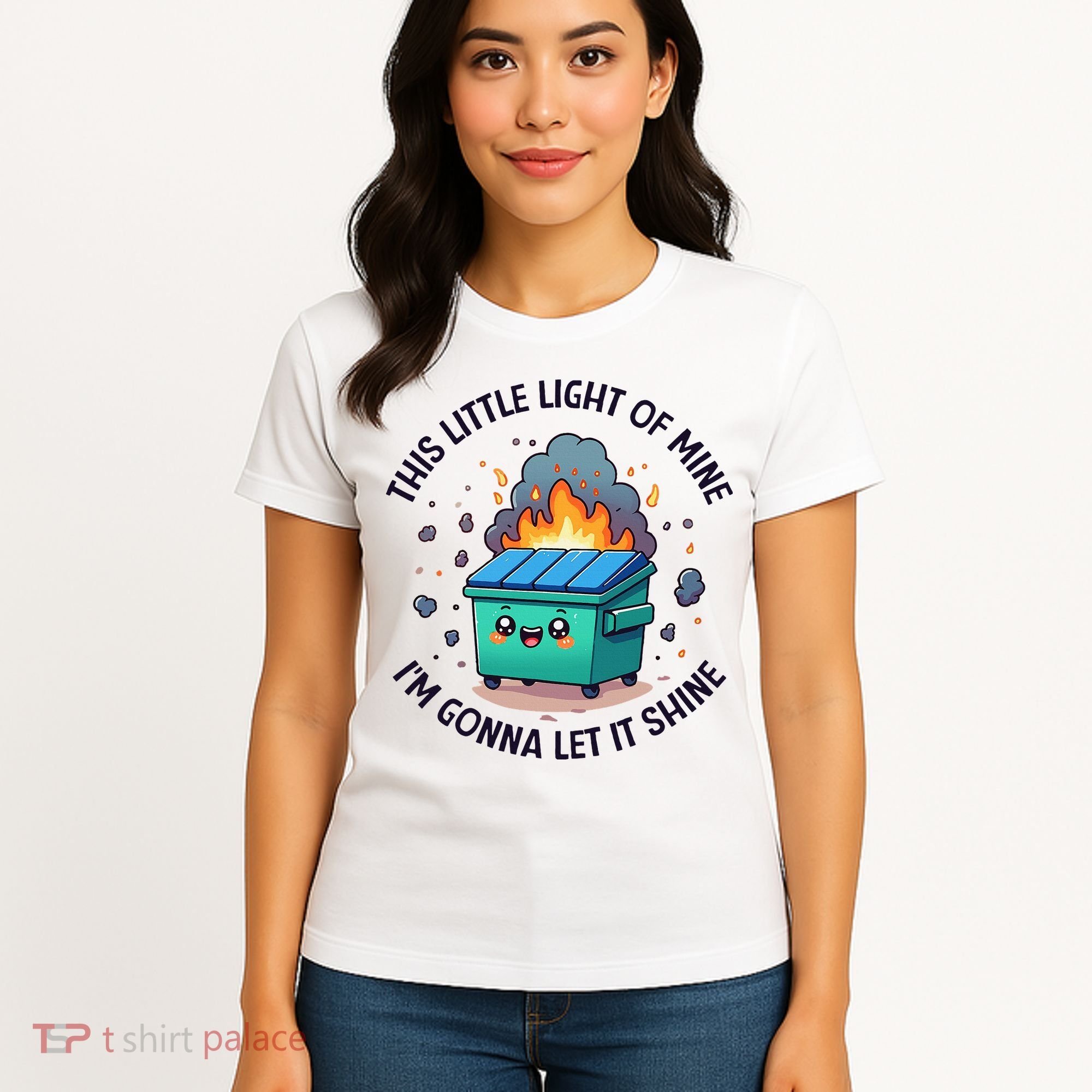 Cute This Little Light Of Mine Lil Dumpster Fire Women's T-Shirt