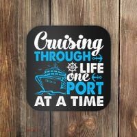 Cruising Through Life One Port at a Time Funny Cruise Coaster thumb 0