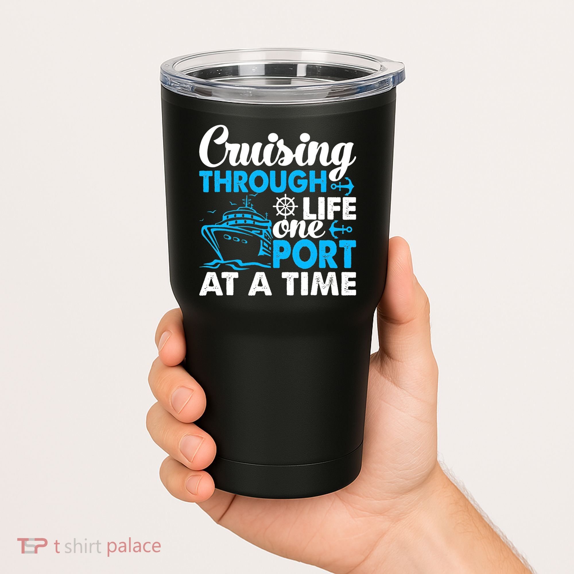 Cruising Through Life One Port at a Time Funny Cruise Tumbler