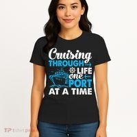 Cruising Through Life One Port at a Time Funny Cruise Women's T-Shirt thumb 4