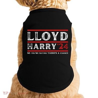 Comedy Tee Lloyd Harry 24 So Youre Saying Theres A Chancc Doggie Tank