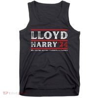 Comedy Tee Lloyd Harry 24 So Youre Saying Theres A Chancc Tank Top thumb 0