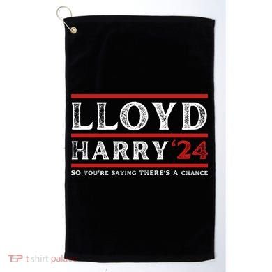 Comedy Tee Lloyd Harry 24 So Youre Saying Theres A Chancc Golf Towel