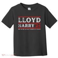 Comedy Tee Lloyd Harry 24 So Youre Saying Theres A Chancc Toddler T-Shirt thumb 0