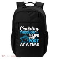 Cruising Through Life One Port at a Time Funny Cruise Backpack thumb 0