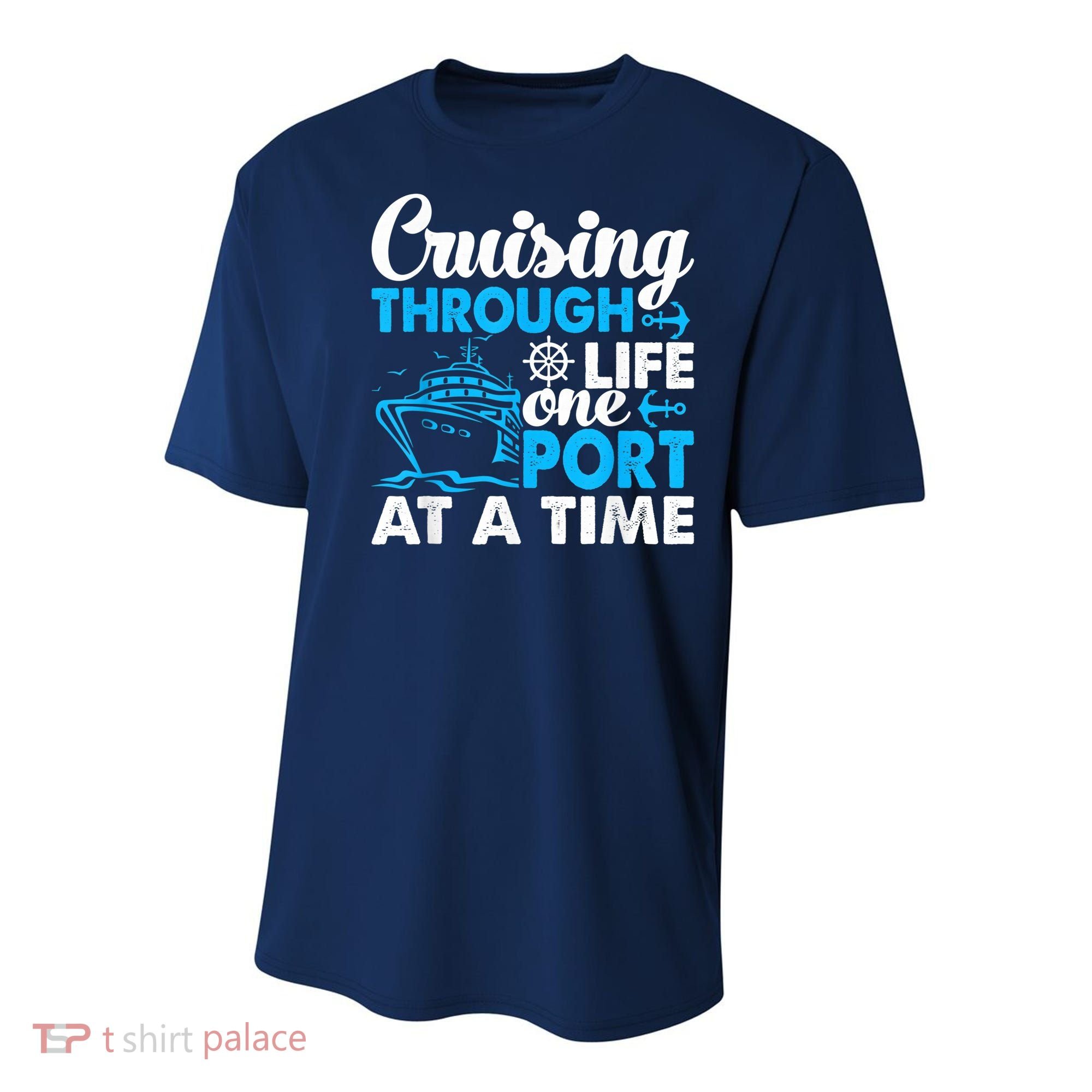 Cruising Through Life One Port at a Time Funny Cruise Youth Performance Sprint T-Shirt