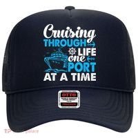 Cruising Through Life One Port at a Time Funny Cruise Hat thumb 0