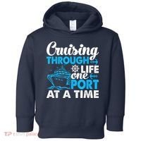 Cruising Through Life One Port at a Time Funny Cruise Toddler Hoodie thumb 0