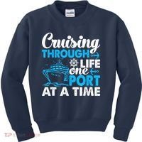 Cruising Through Life One Port at a Time Funny Cruise Kids Sweatshirt thumb 0