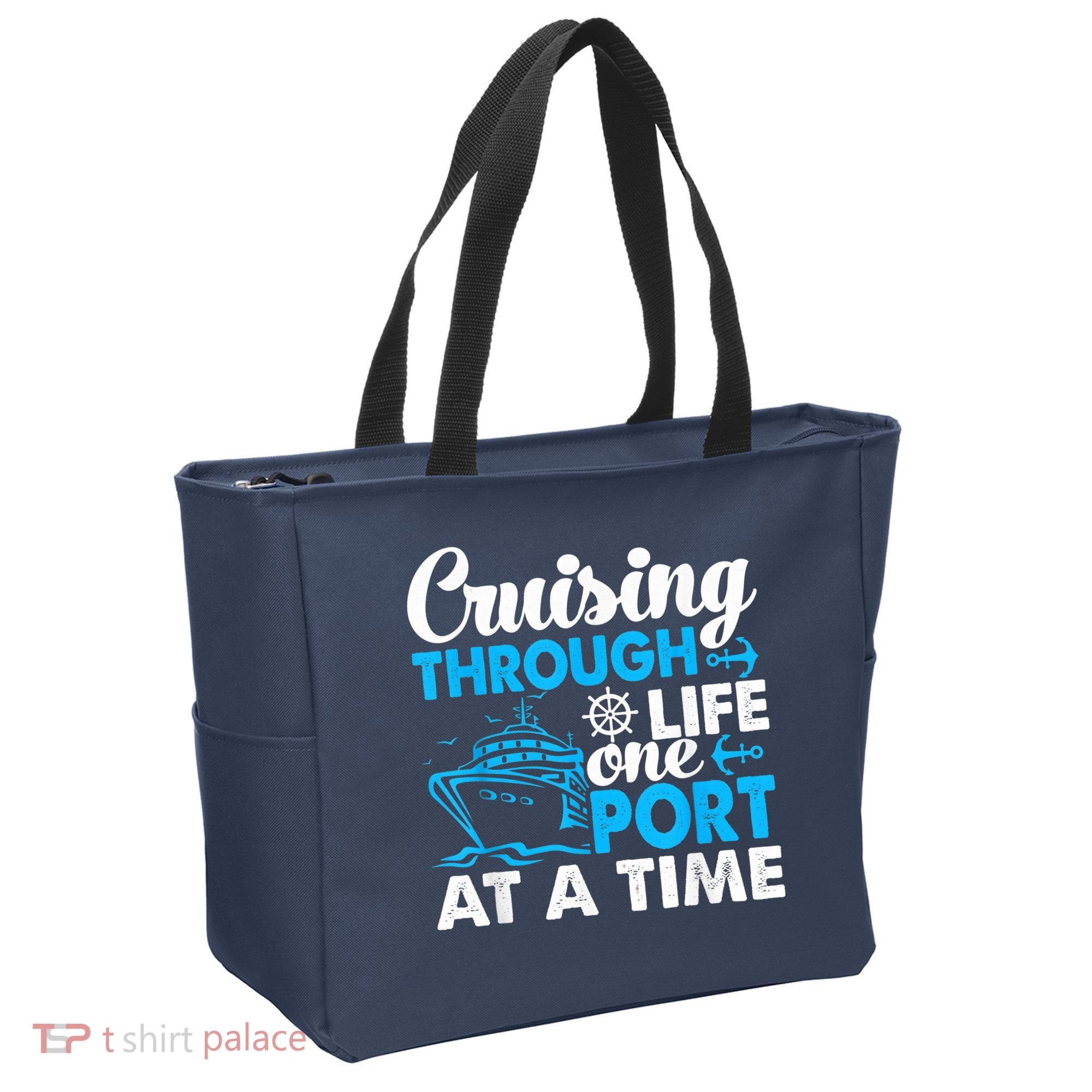 Cruising Through Life One Port at a Time Funny Cruise Tote Bag