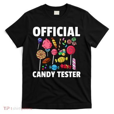 Candy Tester Lollipop Sweets Gift Halloween Kids T-Shirt