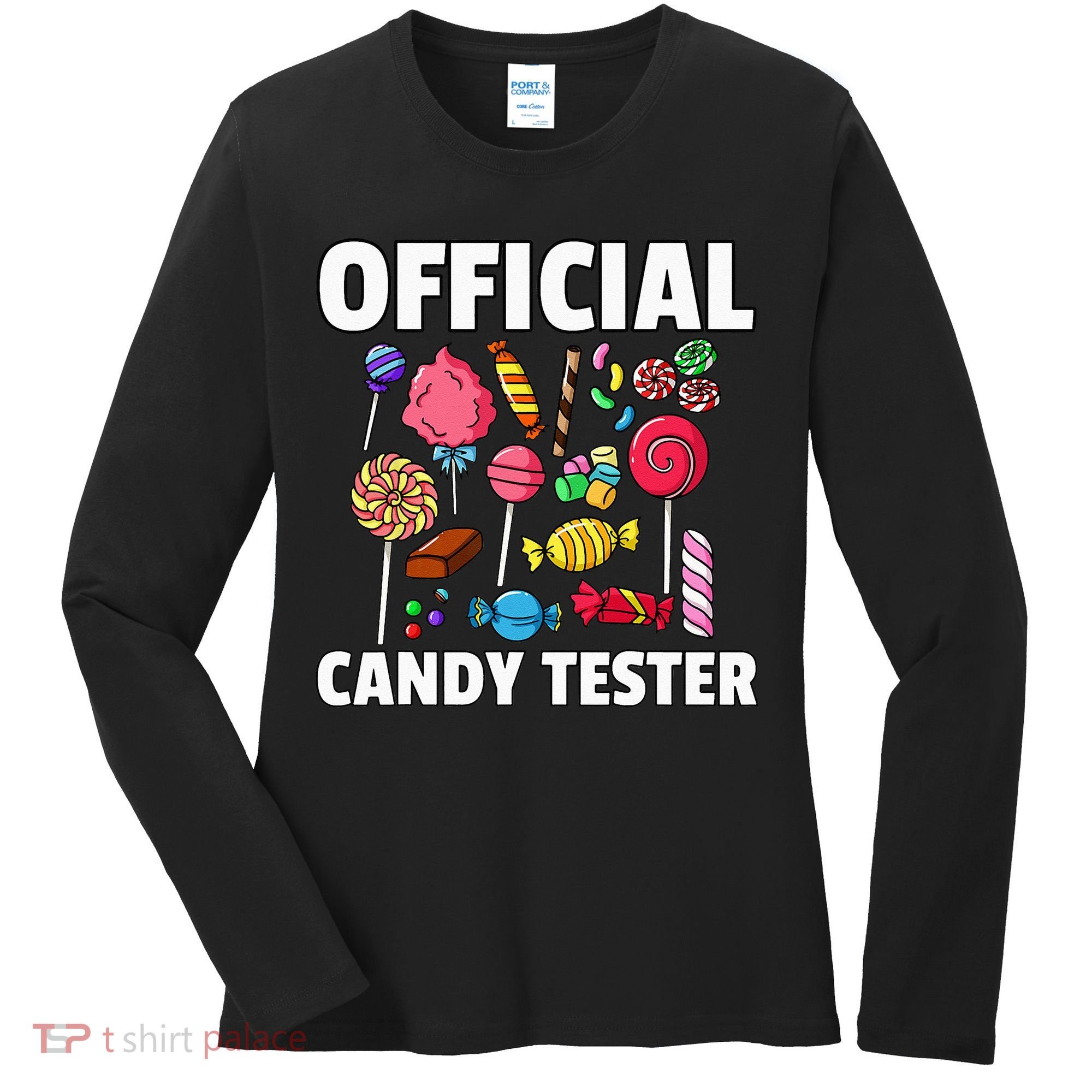 Candy Tester Lollipop Sweets Gift Halloween Kids Women's Long Sleeve Shirt
