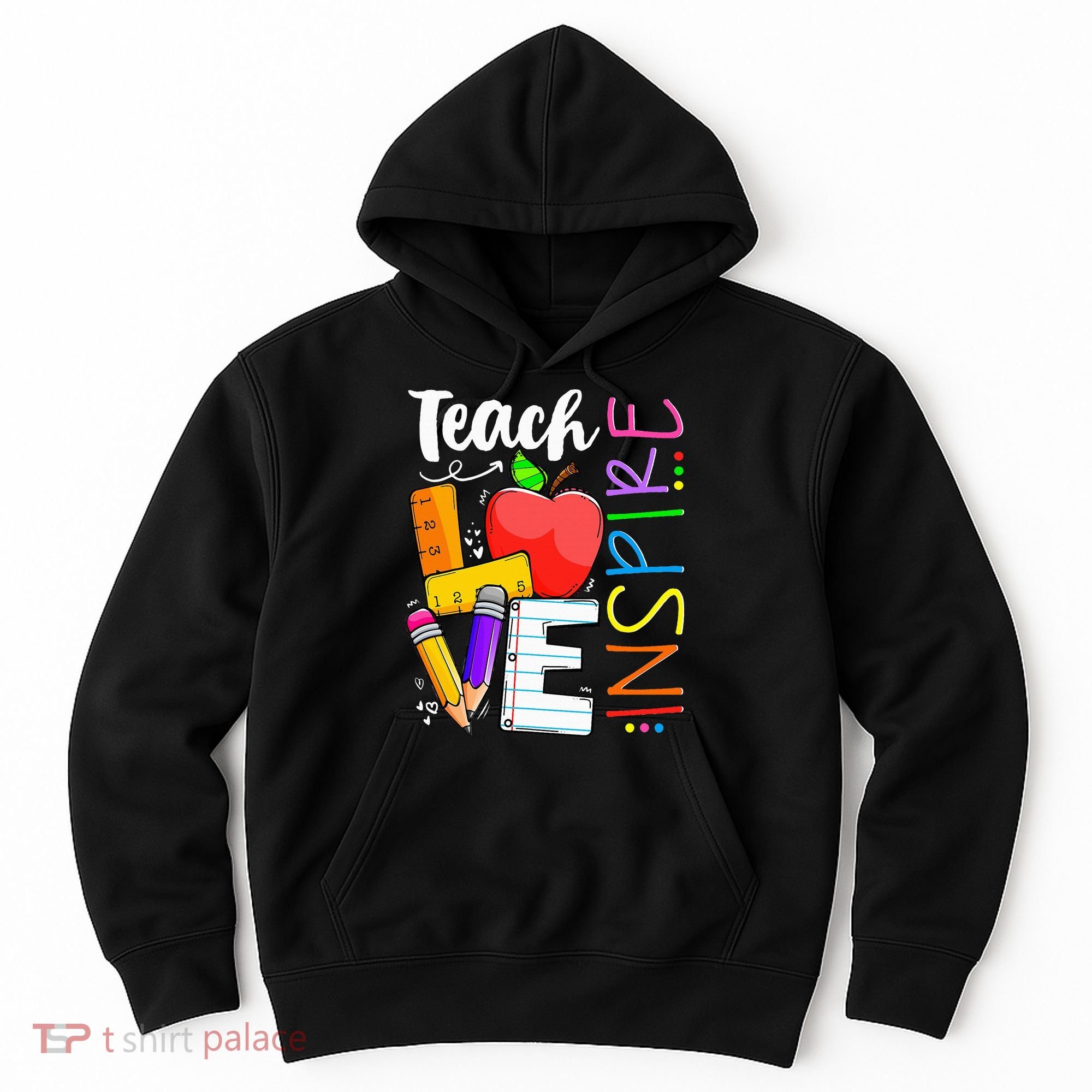 Cute Teach Love And Inspire Teacher Hoodie