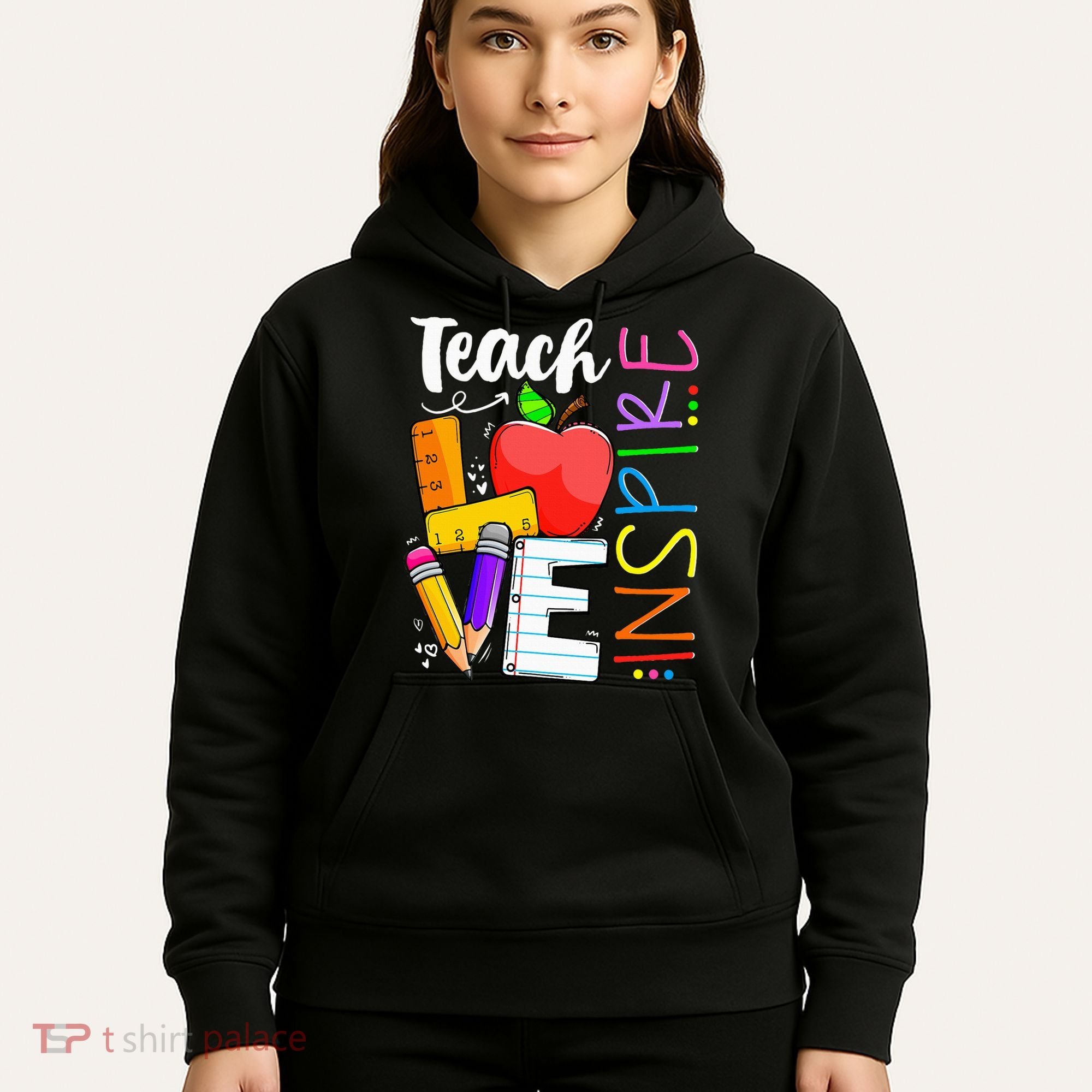 Cute Teach Love And Inspire Teacher Hoodie