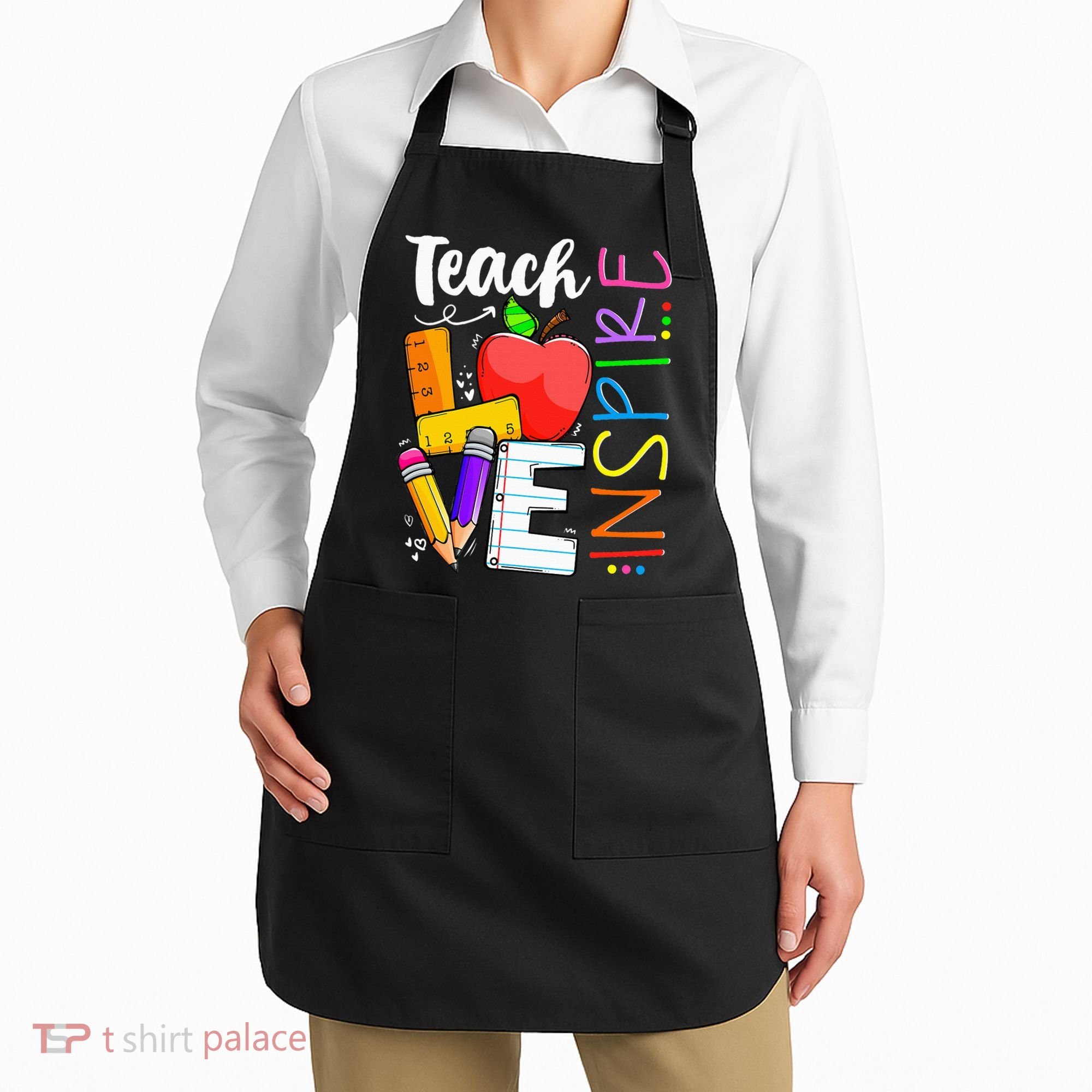 Cute Teach Love And Inspire Teacher Apron